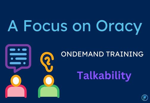A Focus on Oracy Series (CPD Videos)