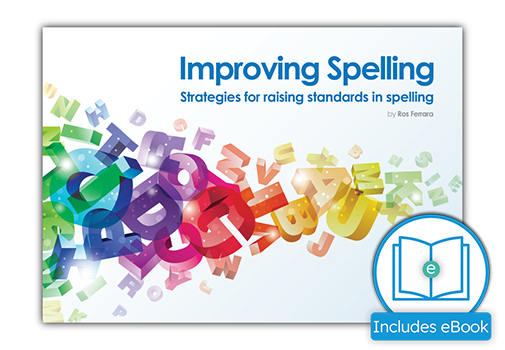 Improving Spelling: Strategies for Raising Standards in Spelling
