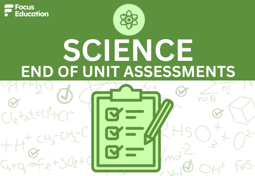 Assessing Science: End of Unit Assessments - BUNDLES – Focus Education