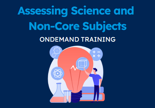 Midi Clip: Assessing Science and Non-Core Subjects