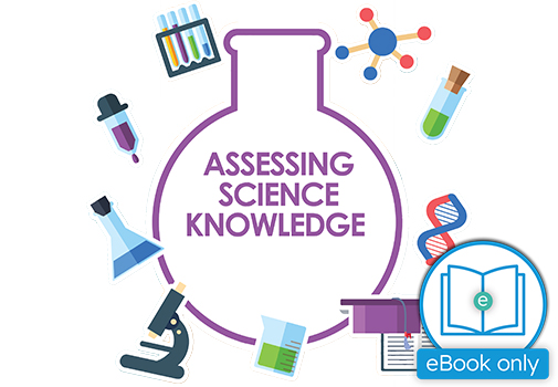 Assessing Science Knowledge: Summative Assessments for Years 1 to 6 (eBook)