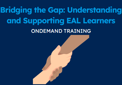 Mini Clip: Bridging the Gap: Understanding and Supporting EAL Learners