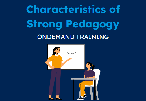 Maxi Clip: Characteristics of Strong Pedagogy 