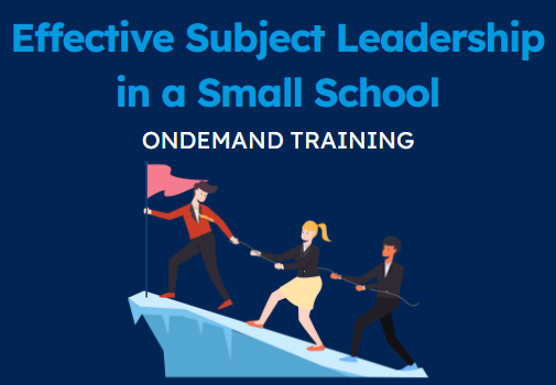Mini Clip: Effective Subject Leadership in a Small School
