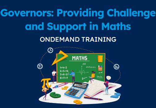 Mini Clip: Governors - Providing Challenge and Support in Maths