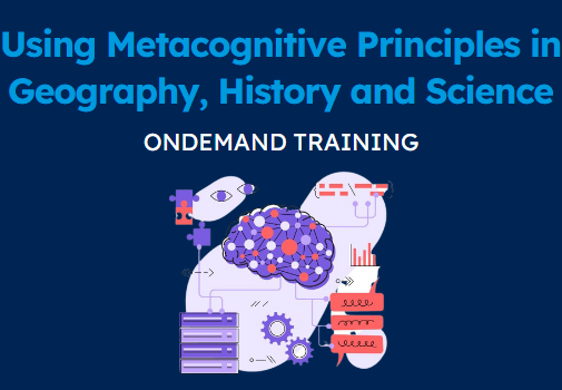 Midi Clip: Using Metacognitive Principles in Geography, History and Science