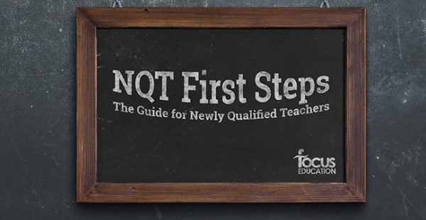 NQT Newly Qualified Teacher First Steps