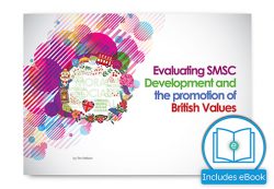 Publication cover that titles Evaluating SMSC Development and the Promotion of British Values
